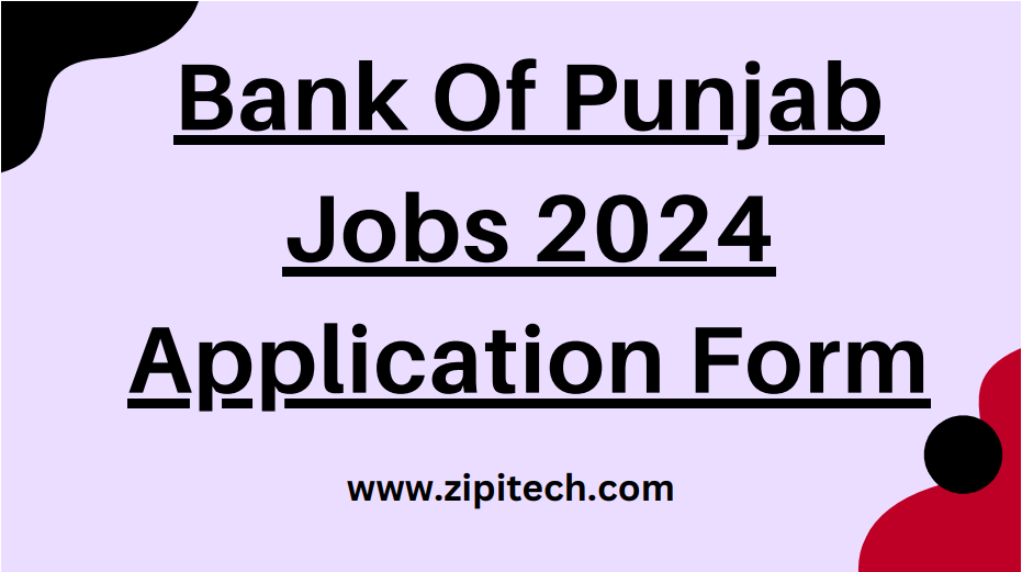 Bank Of Punjab Jobs 2024 Application Form