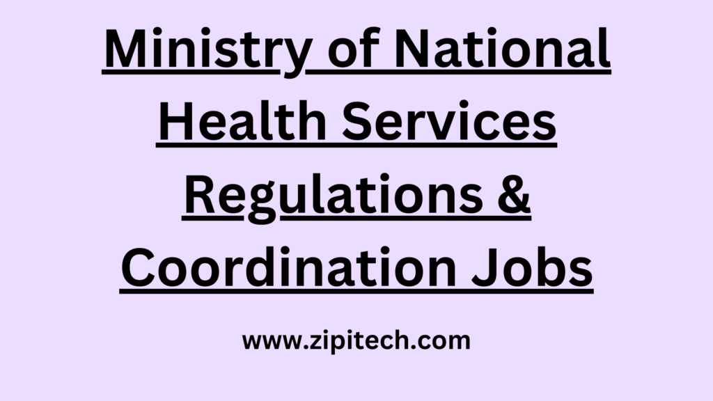 Ministry of National Health Services Regulations & Coordination Jobs Last Date 2024 (Good Opportunity)